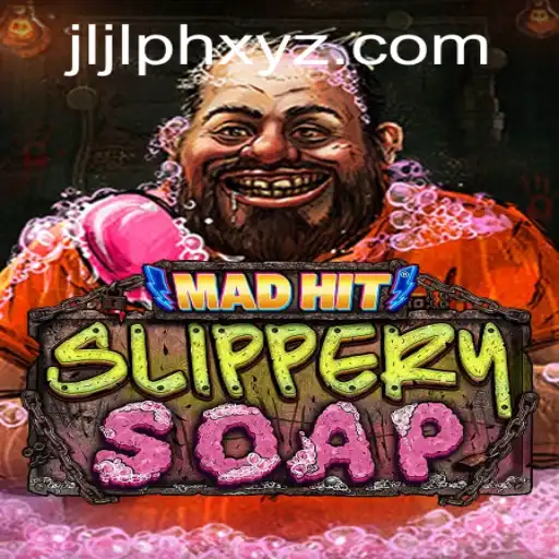 MadHitSlipperySoap: A Thrilling Adventure into the World of JLJL.PH